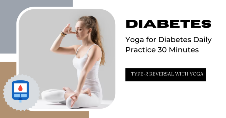 Yoga for Diabetes Daily Practice 30 Minutes